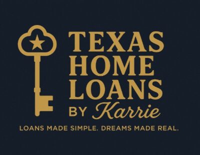 Texas Home Loans by Karrie